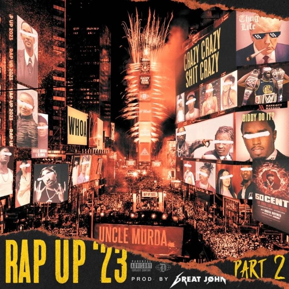 Uncle Murda Unleashes Part 2 of The “Rap Up 2023” & It Sounds Like Diddy’s In The Line Of Fire