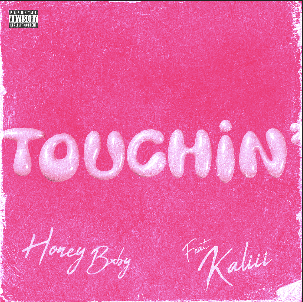 EMERGING R&B SONGSTRESS HONEY BXBY LINKS UP WITH KALIII FOR REMIX TO VIRAL HIT “TOUCHIN’”