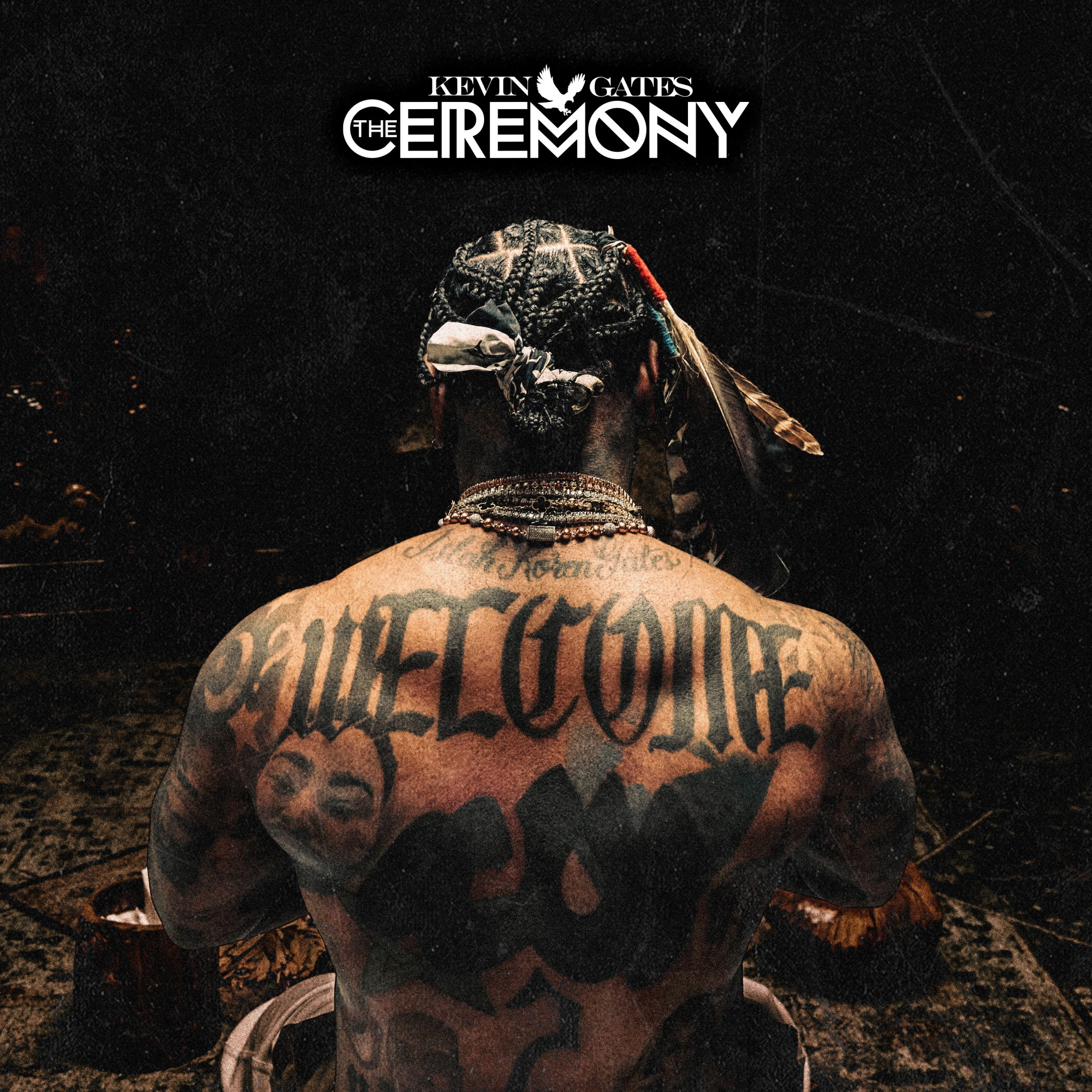 KEVIN GATES RELEASES HIS HIGHLY ANTICIPATED FOURTH ALBUM THE CEREMONY