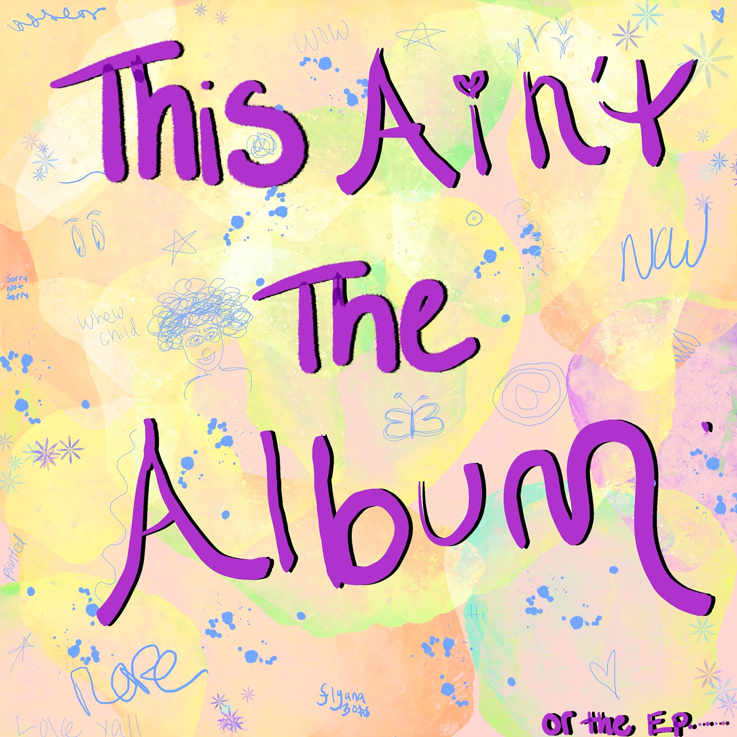 FLYANA BOSS UNVEIL THIS AIN’T THE ALBUM