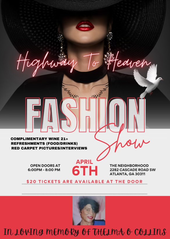 Allison C. PRESENTS ‘HIGHWAY TO HEAVEN FASHION SHOW’ SATURDAY APRIL 6TH. #ATLANTAEVENTS