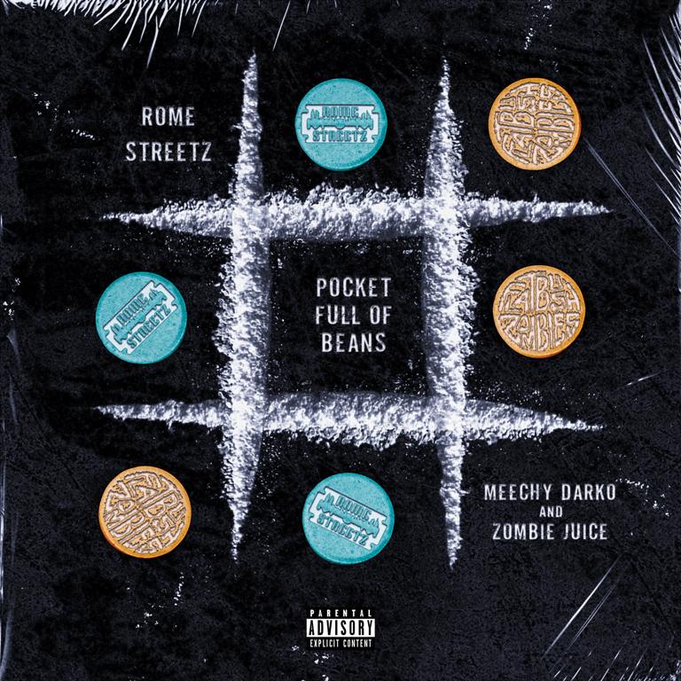 NEW MUSIC: ROME STREETZ FEATURING MEECHY DARKO & ZOMBIE JUICE “POCKET FULL OF BEANS” (REMIX)