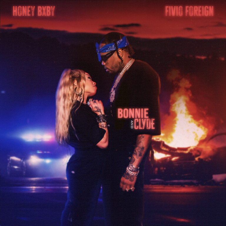 HONEY BXBY & FIVIO FOREIGN JOIN FORCES FOR NEW SINGLE “BONNIE & CLYDE”