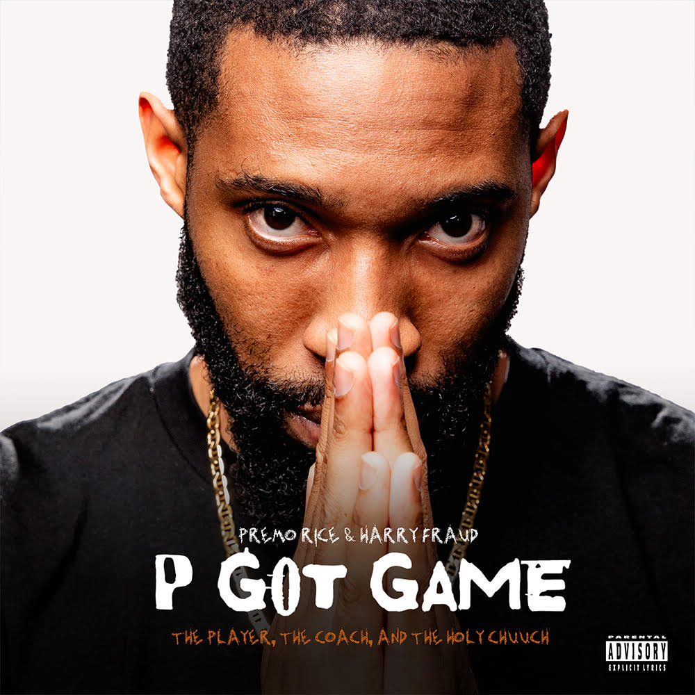 Premo Rice x Harry Fraud Release New Project “P Got Game” ft Wiz Khalifa, Curren$y, Jay Worthy & Kamaiyah