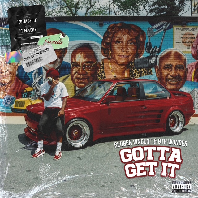 NEW MUSIC: REUBEN VINCENT & 9TH WONDER “GOTTA GET IT” & QUEEN CITY”