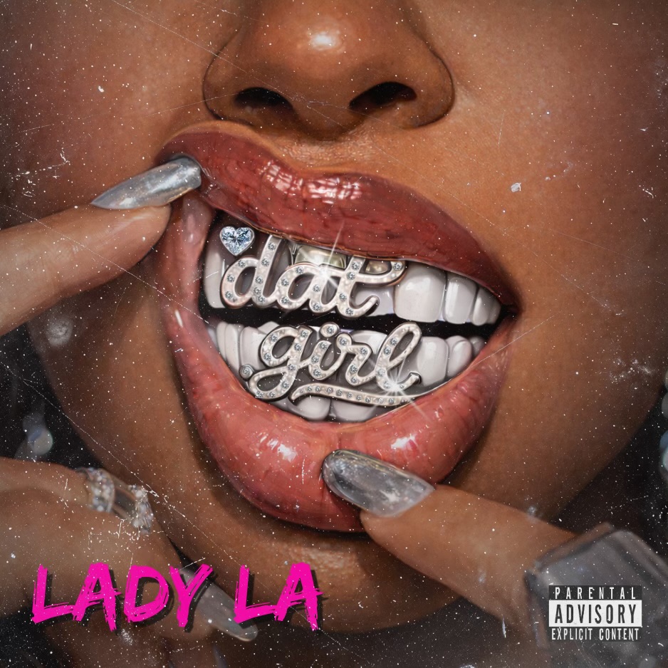 Lady La Drops New Single “Dat Girl”