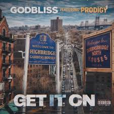 Godbliss Has New Music On The Way With The One and Only Prodigy